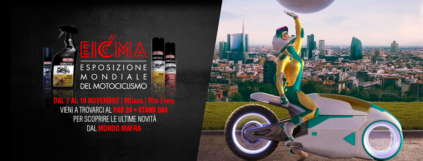 EICMA 2019 Esposizione Internazionel del Ciclo e Motociclo Mafra Pad 24 Stand G84