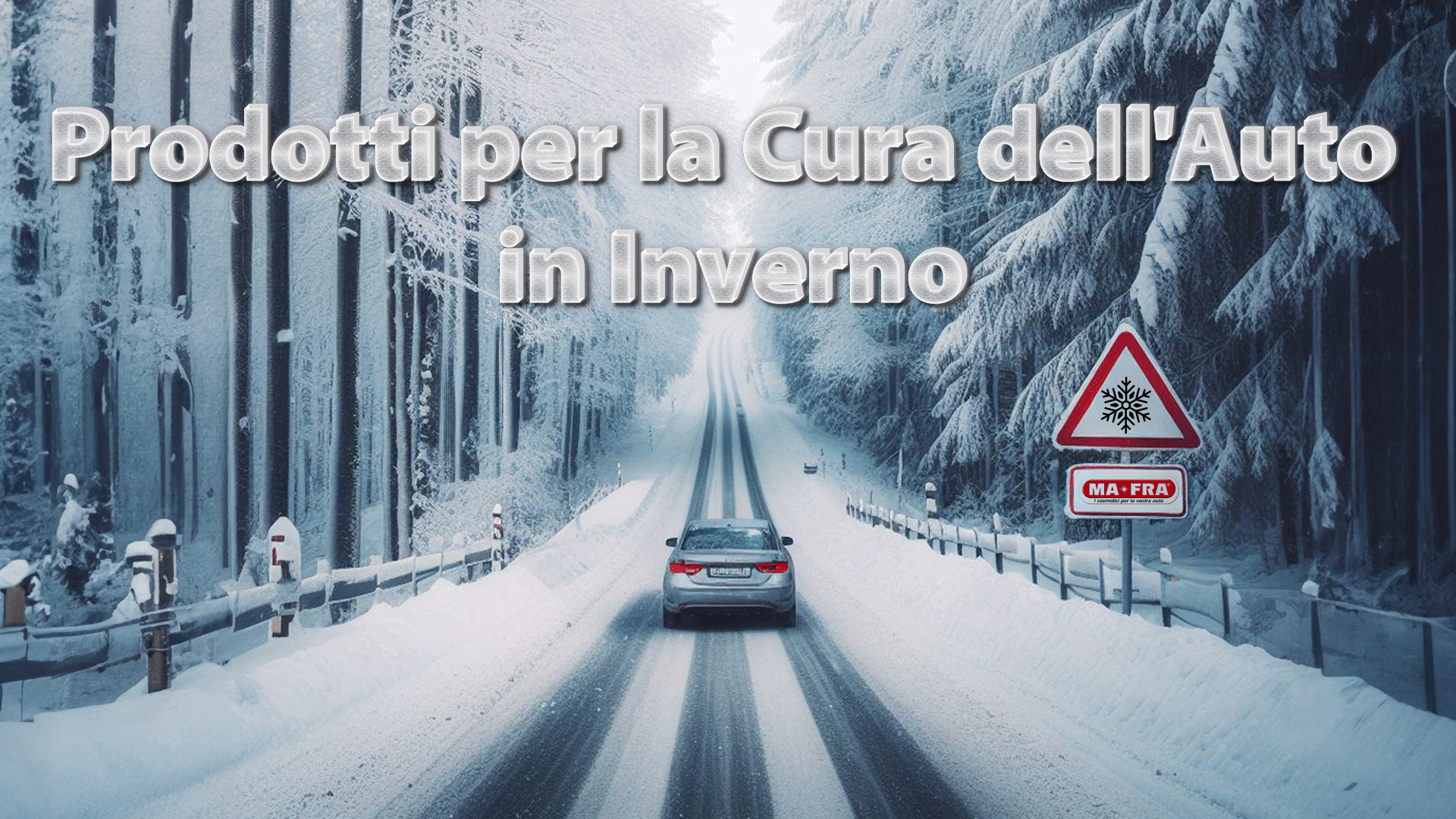 Prodotti per la cura dell’auto in inverno, la guida completa by Mafra