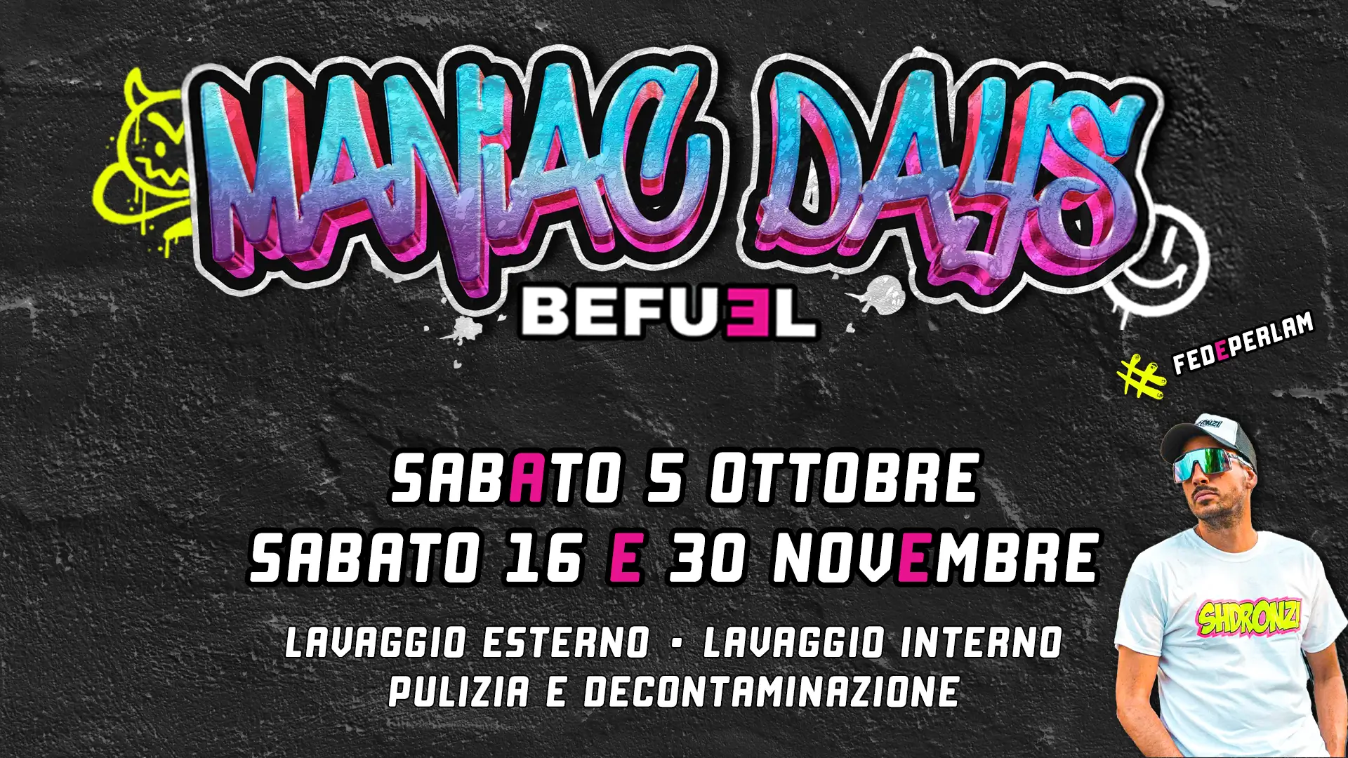 Maniac Days vivi un’esperienza esclusiva con Fedeperlam e Befuel